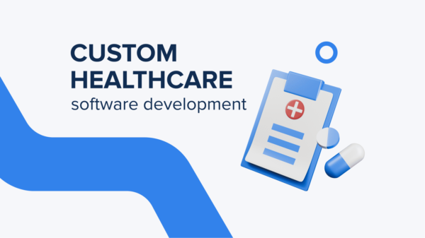 custom healthcare development