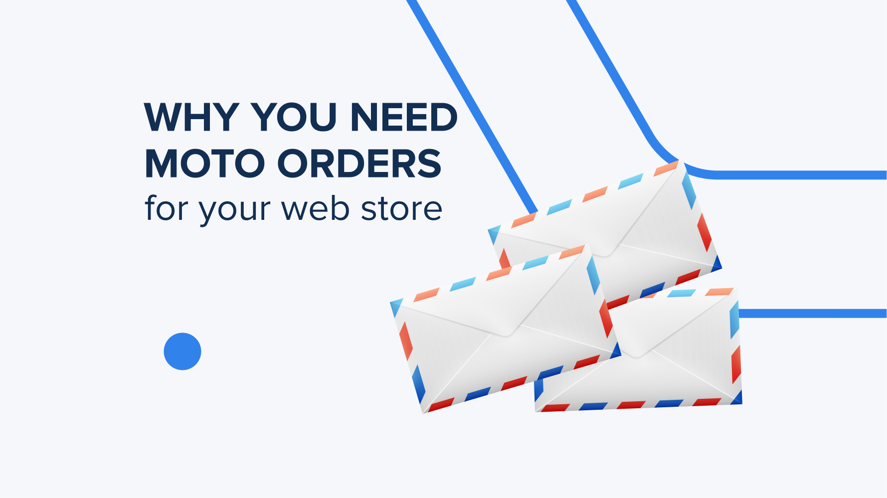 Why you need MOTO orders for your WEB store