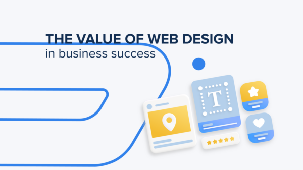 What Is the Business Value of Web Design?