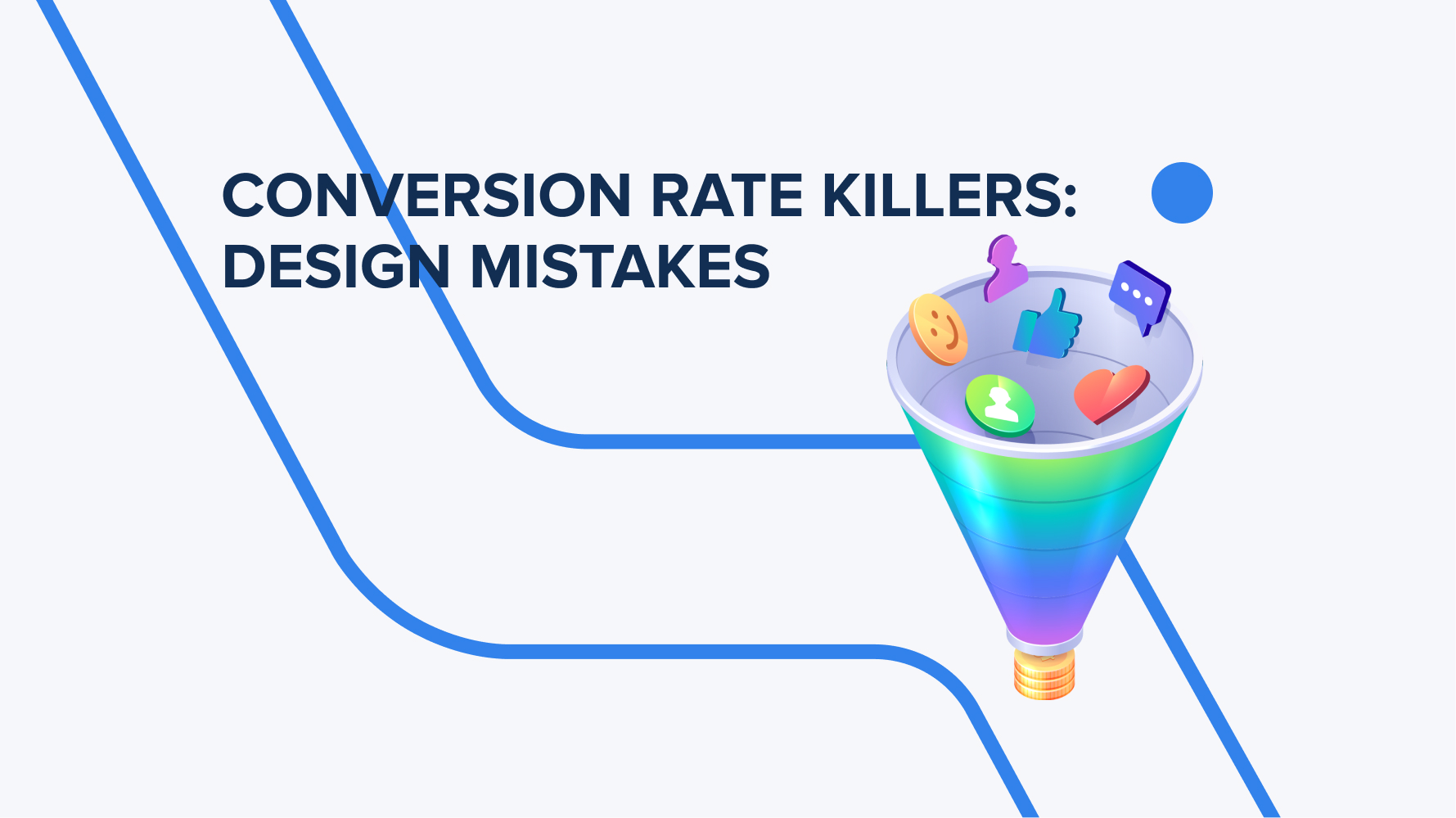 Web Design Mistakes to Increase the Website Conversion Rates