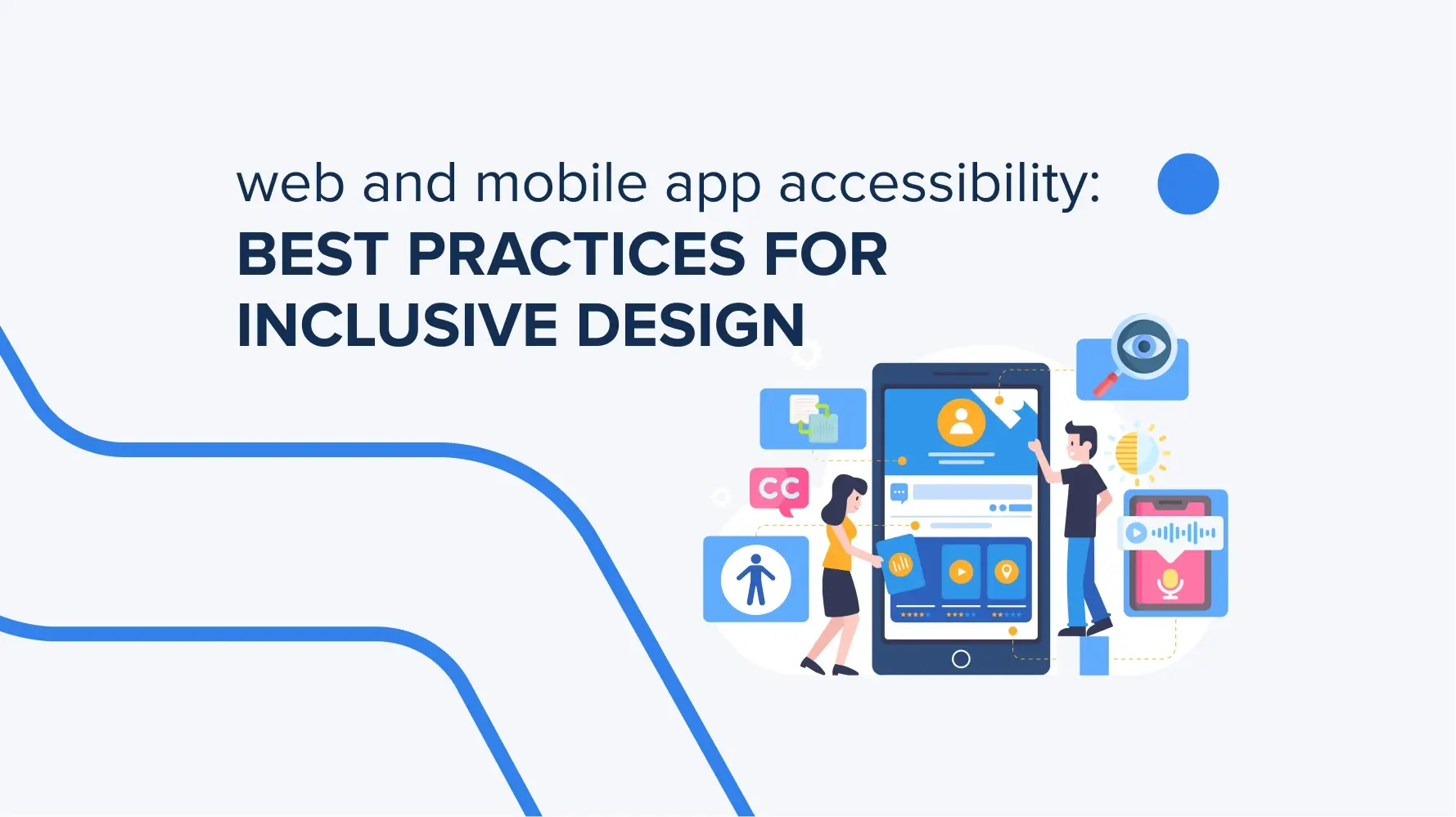 Web and Mobile App Accessibility