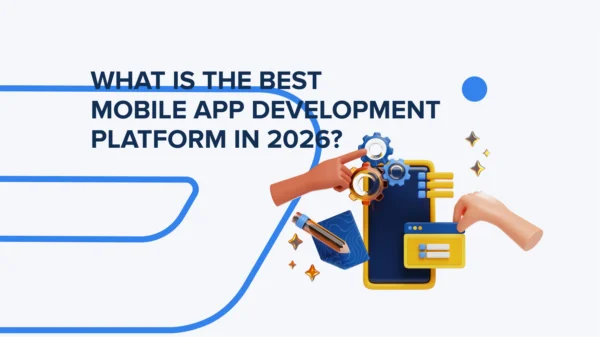 Mobile App Development Platform