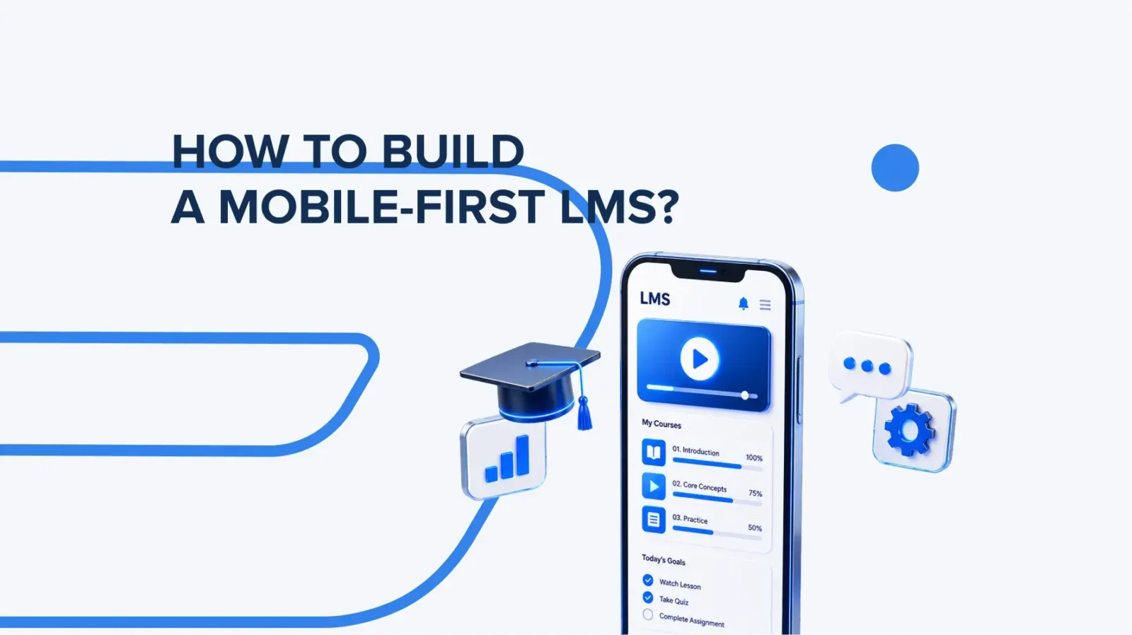 Mobile-First LMS
