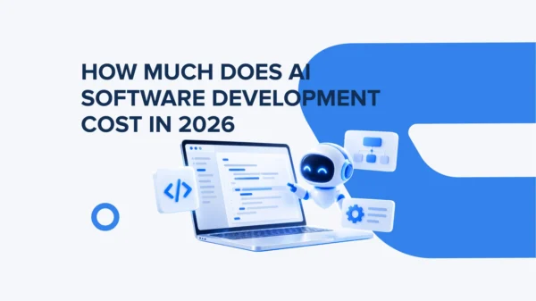 AI software development cost in 2026: budget planning for an AI project